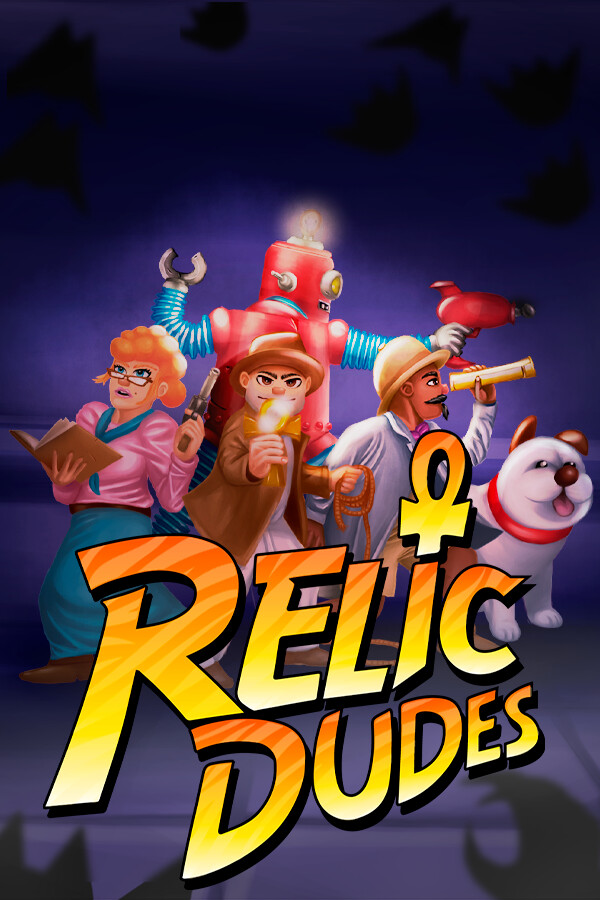 Relic Dudes official title-bearing Steam poster